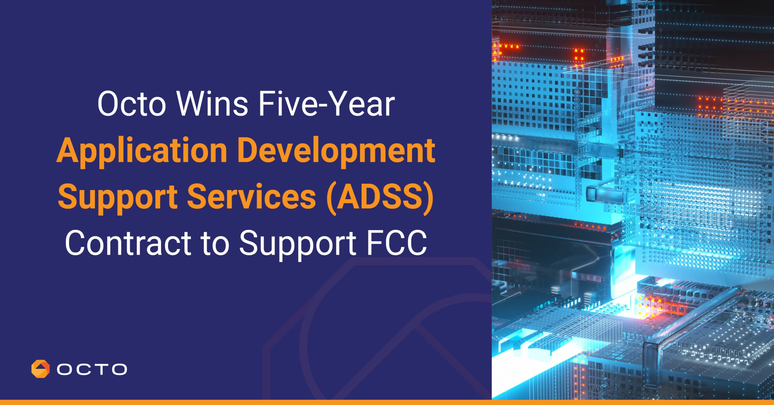 Octo Wins Five-Year Application Development Support Services (ADSS ...