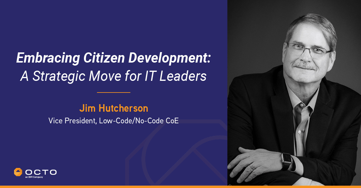 Embracing Citizen Development: A Strategic Move For IT Leaders ...